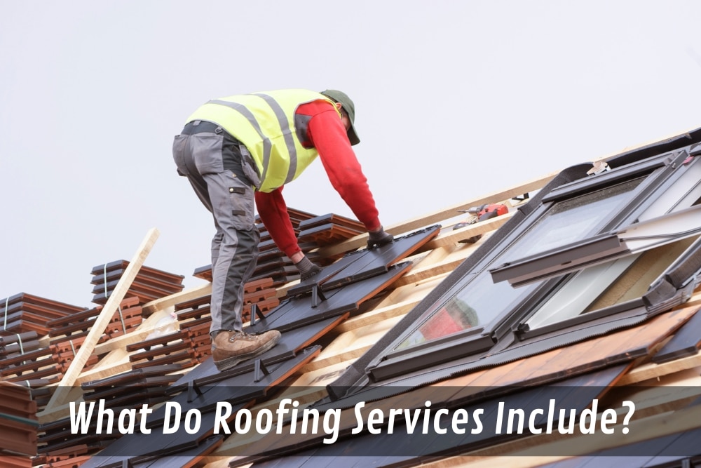 Image presents What Do Roofing Services Include
